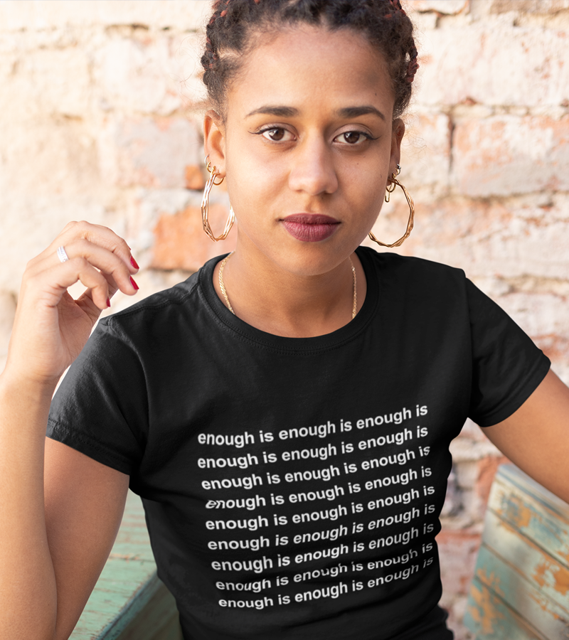 "Enough Is Enough" black unisex t-shirt